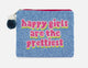 Happy Girls Are The Prettiest Beaded Pouch LAC-CP-1634