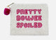 Pretty Boujee Spoiled Beaded Pouch LAC-CP-1635